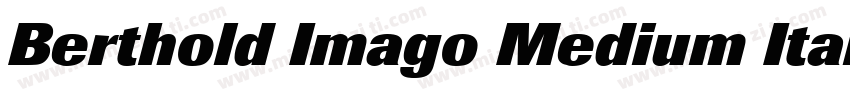 Berthold Imago Medium Italic字体转换